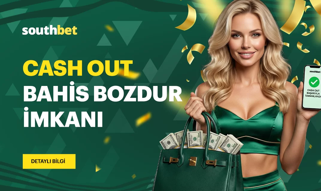 Cashout bahis bozdur imkanı